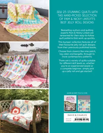 The Best of Jelly Roll Quilts - 25 Jelly Roll Patters for Quick Quilting From David & Charles By Pam & Nicky Lintott - BOOK - PAPER/PRINTED