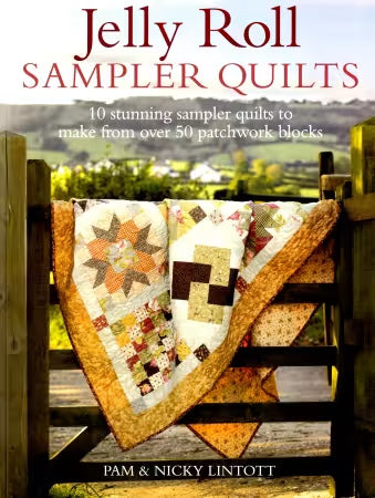 Jelly Roll Sampler Quilts From David & Charles By Pam & Nicky Lintott - BOOK - PAPER/PRINTED