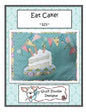 Eat Cake - 325 for Quilt Doodle Designs - PAPER/PRINTED