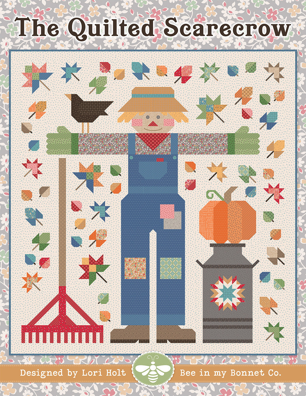 The Quilted Scarecrow Quilt Pattern From It's Sew Emma/Bee in my Bonnet Co. By Lori Holt - PAPER/PRINTED
