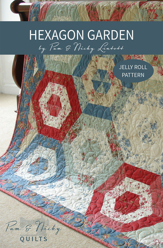 Hexagon Garden Quilt Pattern - Just One Jelly Roll - By Pam & Nicky Lintott - PAPER/PRINTED