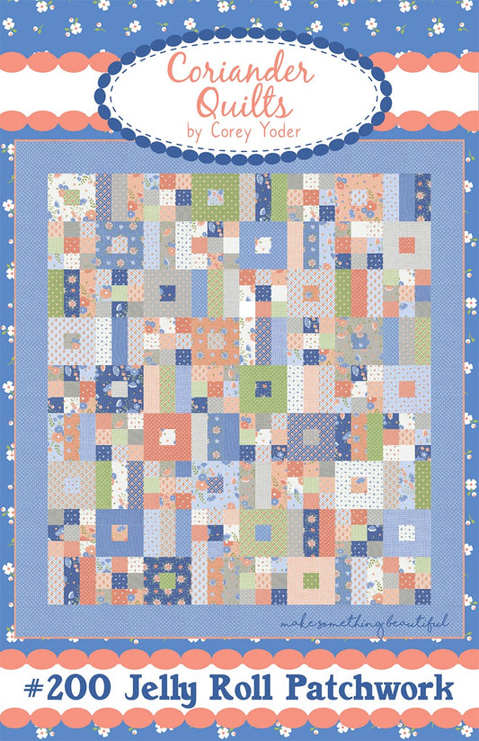 #200 Jelly Roll Patchwork Quilt Pattern from Coriander Quilts by Corey Yoder - PAPER/PRINTED