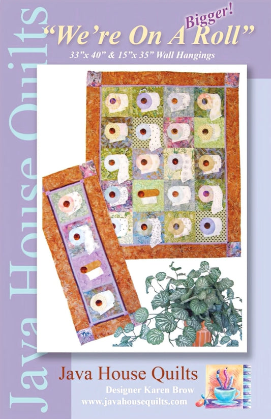 We're On A Bigger Roll From Java House Quilts by Karen Brow - PAPER/PRINTED