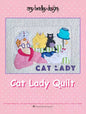 Cat Lady Quilt Pattern From Amy Bradley Designs By Amy Bradley - PAPER/PRINTED