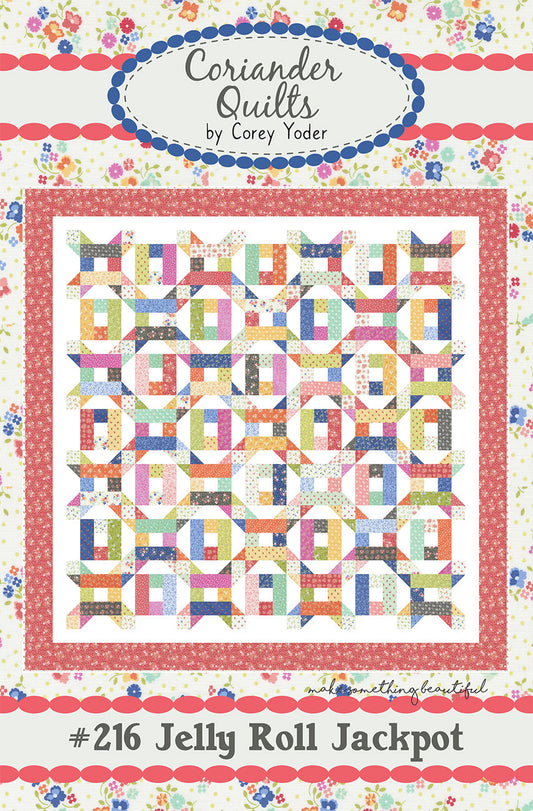 #216 Jelly Roll Jackpot Quilt Pattern from Coriander Quilts by Corey Yoder - PAPER/PRINTED