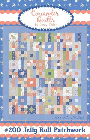 #200 Jelly Roll Patchwork from Coriander Quilts by Corey Yoder - PAPER/PRINTED