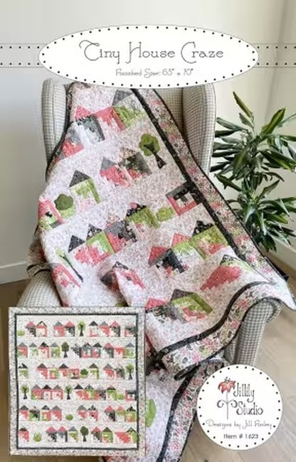 Tiny House Craze Quilt Pattern By Jill Finley From Jillily Studio - PAPER/PRINTED