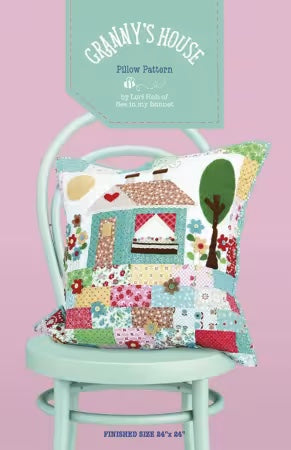 Granny's House Pillow Pattern by Lori Holt of Bee in my Bonnet - PAPER/PRINTED