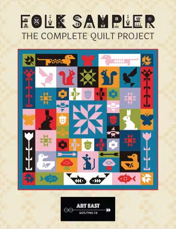 Folk Sampler The Complete Quilt Project From Art East Quilting Co. - PAPER/PRINTED