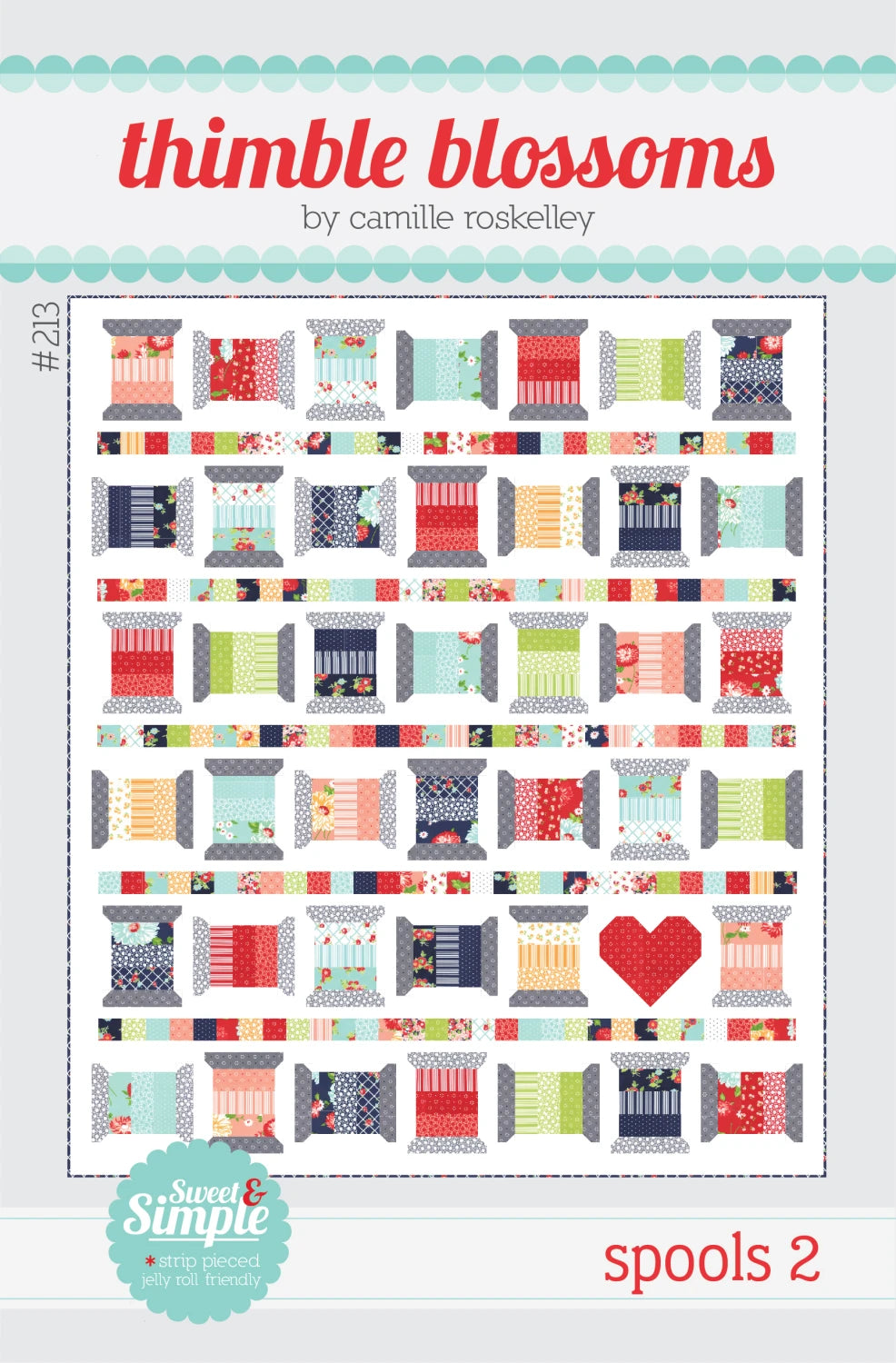 #213 Spools 2 From Thimble Blossoms By Camille Roskelley - PAPER/PRINTED