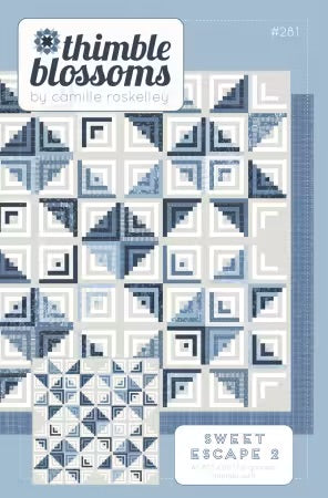 #281 Sweet Escape 2 By Camille Roskelley From Thimble Blossoms - PAPER/PRINTED